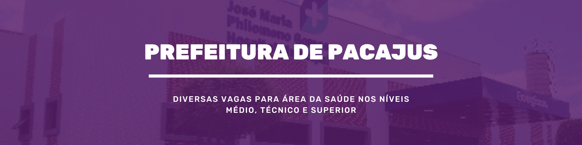 Concurso da Prefeitura de Pacajus tem edital publicado com mais de 200 vagas para área da saúde